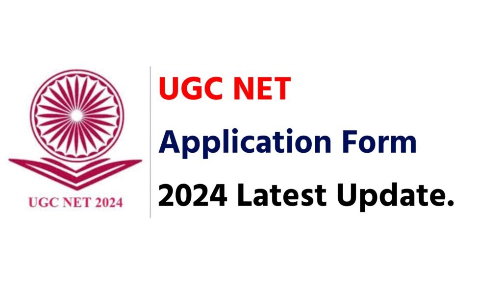 UGC NET Application Form 2024