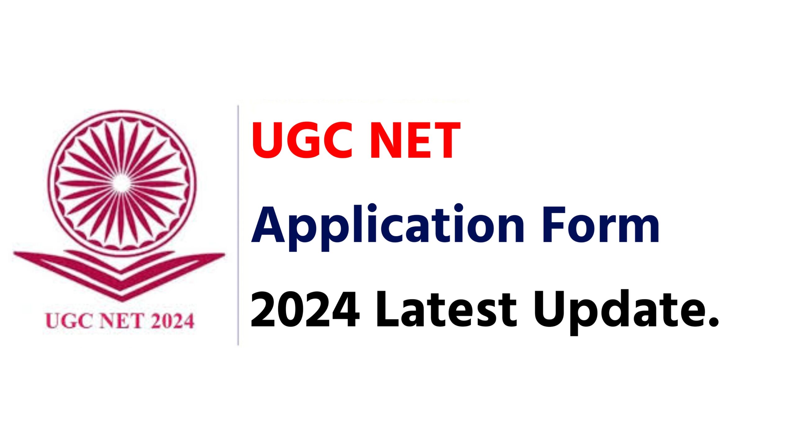 UGC NET Application Form 2024