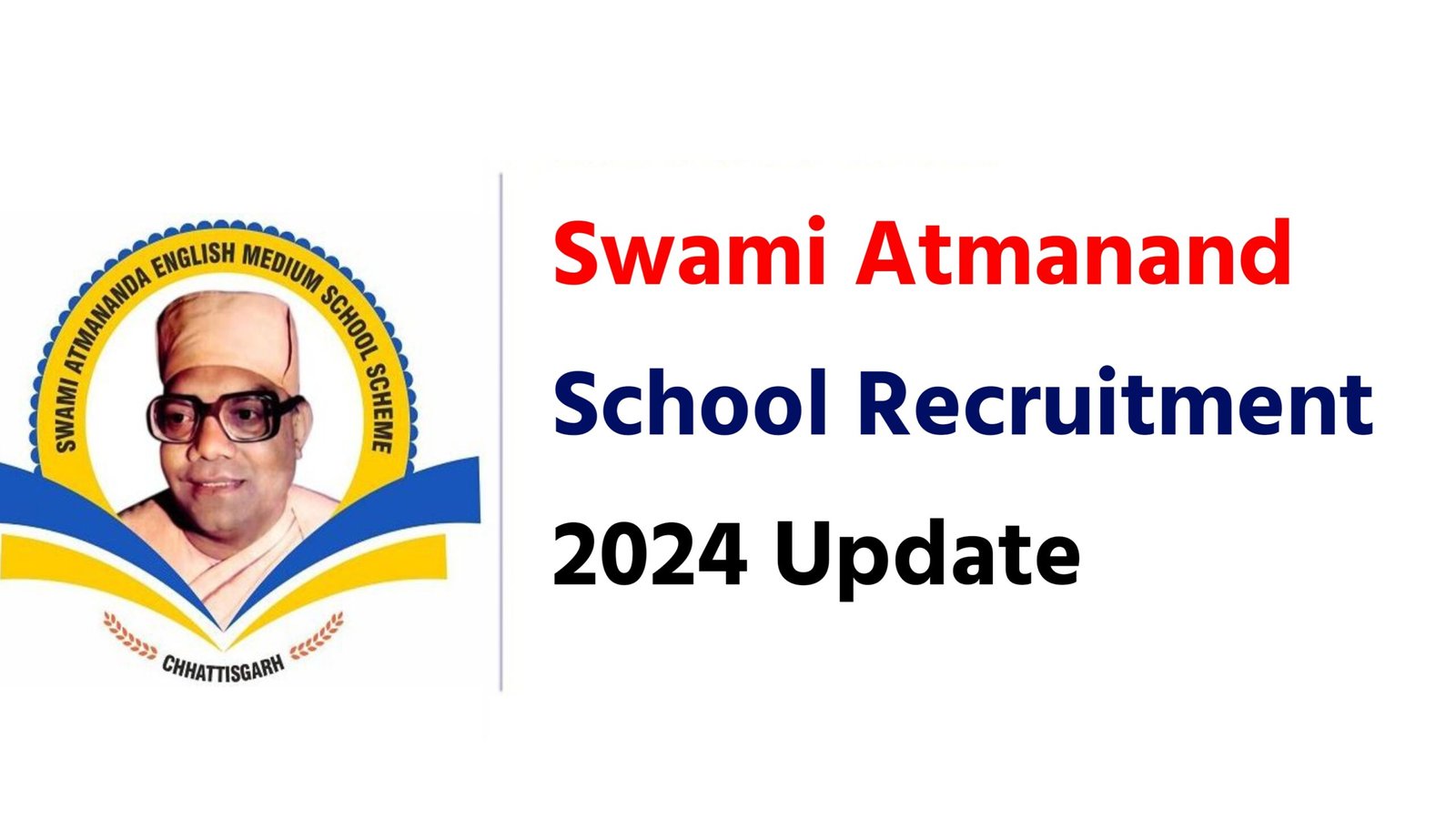 Swami Atmanand School Recruitment 2024