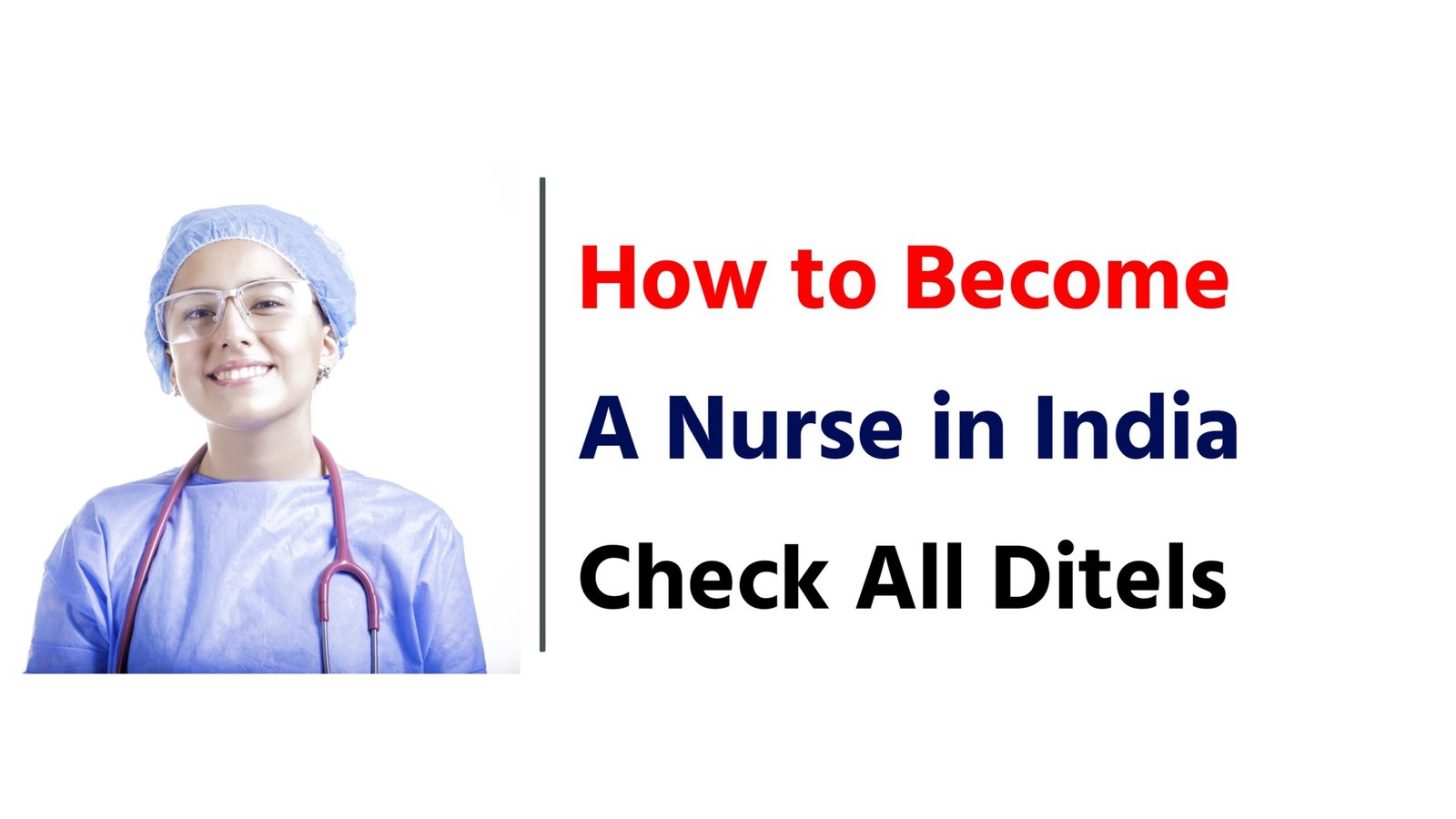 How to Become a Nurse in India