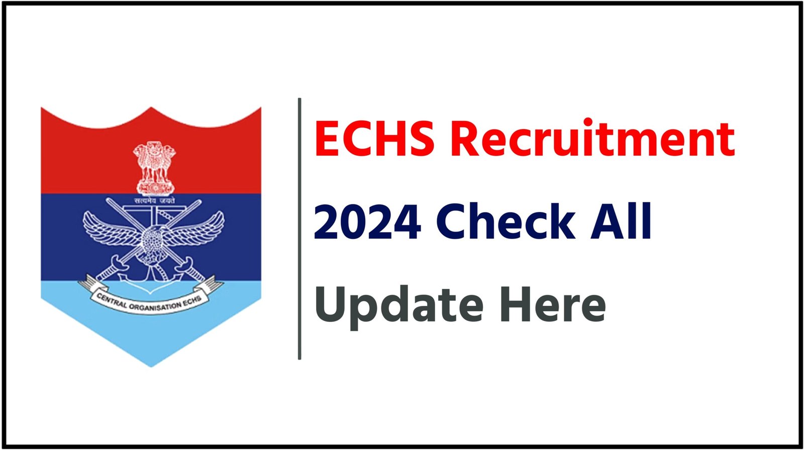 ECHS Recruitment 2024