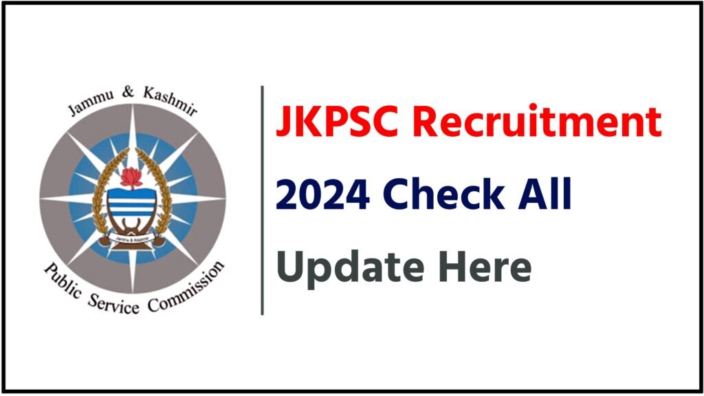 JKPSC Recruitment 2024