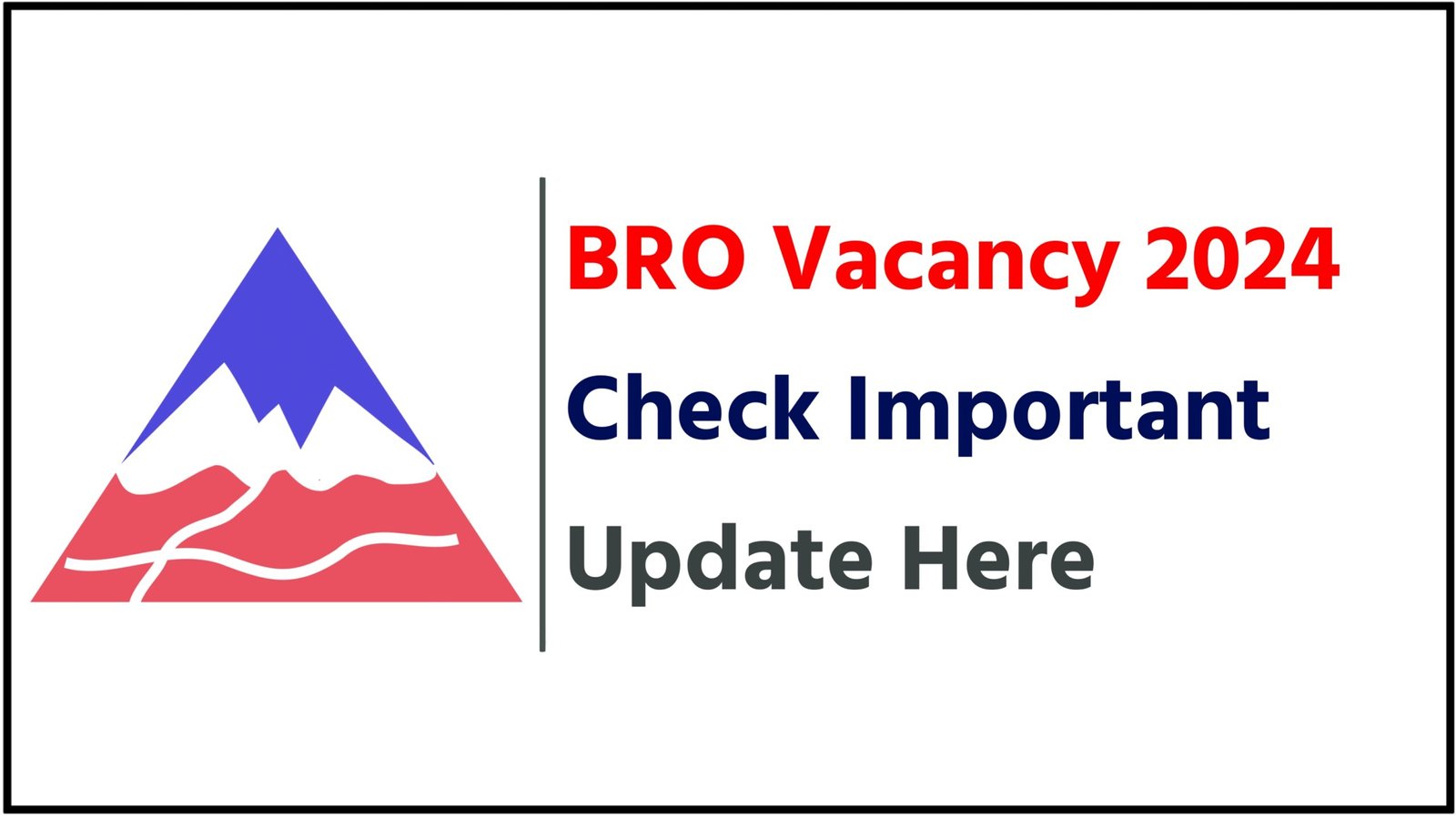 BRO Vacancy 2024